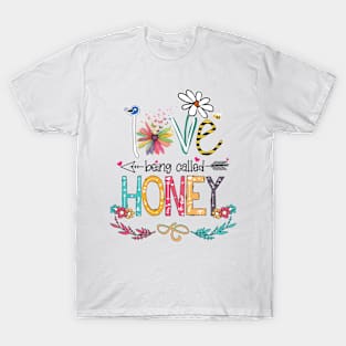 Love Being Called Honey Happy Mother's Day T-Shirt